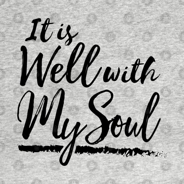 It Is Well With My Soul by thefunkysoul